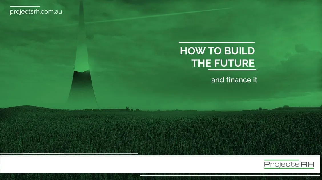 Infrastructure: how to build and finance the future
