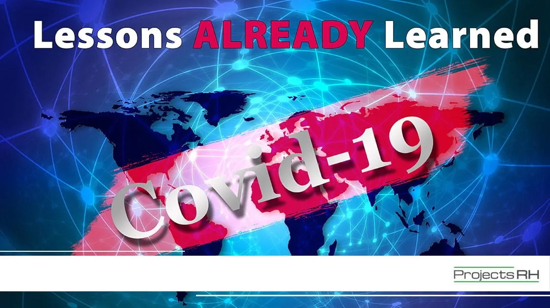 Lessons already learned for Covid-19