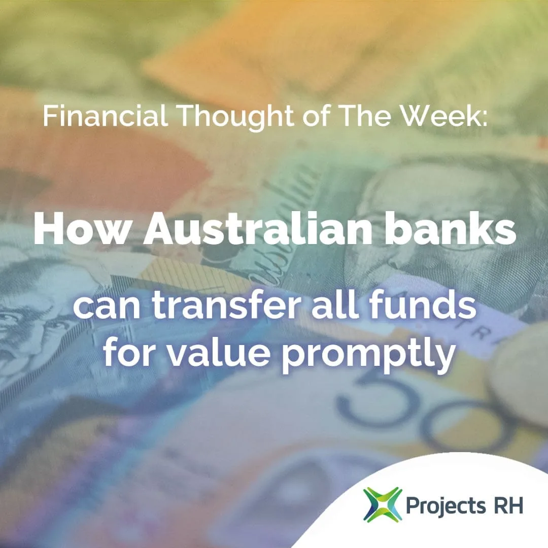 How Australian banks can transfer all funds for value promptly