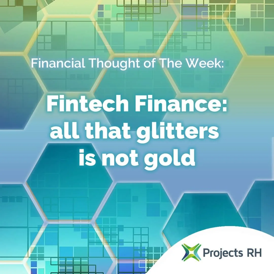 Fintech Finance not always great!
